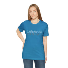 Load image into Gallery viewer, Esthetician Short Sleeve Tee