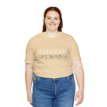 Load image into Gallery viewer, Esthetician Short Sleeve Tee