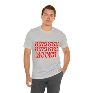 Smutty Books Tee