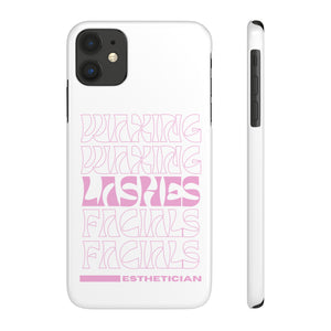 Esthetician Slim Phone Cases