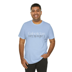 Esthetician Short Sleeve Tee