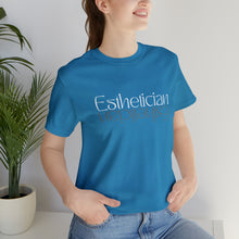 Load image into Gallery viewer, Esthetician Short Sleeve Tee