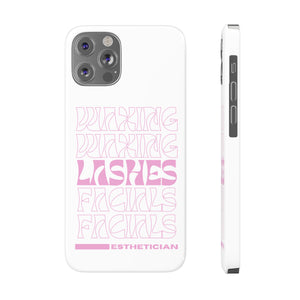 Esthetician Slim Phone Cases