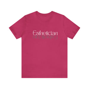 Esthetician Short Sleeve Tee