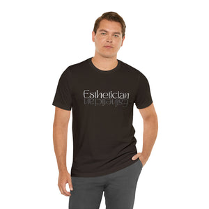 Esthetician Short Sleeve Tee