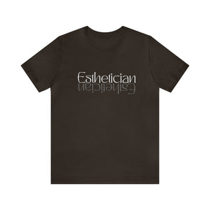 Esthetician Short Sleeve Tee