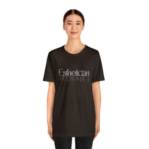 Esthetician Short Sleeve Tee