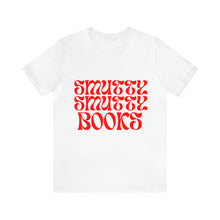 Load image into Gallery viewer, Smutty Books Tee