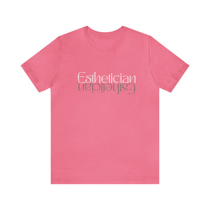 Esthetician Short Sleeve Tee