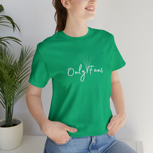 Only Fans Short Sleeve Tee