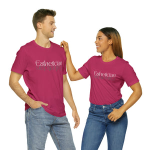 Esthetician Short Sleeve Tee