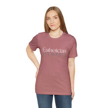 Load image into Gallery viewer, Esthetician Short Sleeve Tee