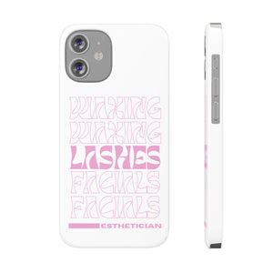 Esthetician Slim Phone Cases