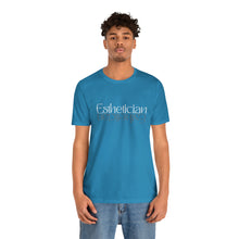 Load image into Gallery viewer, Esthetician Short Sleeve Tee